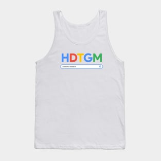 HDTGM - Scientific Research Tank Top
